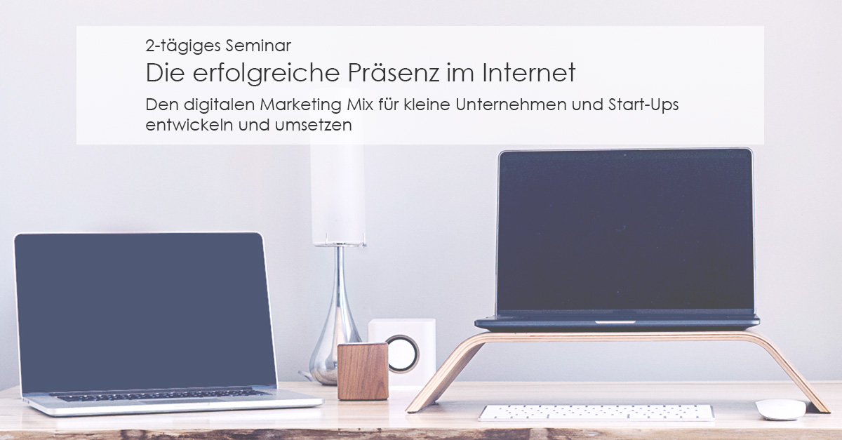 Digitales Marketing für Existenzgründer und kleine Unternehmen